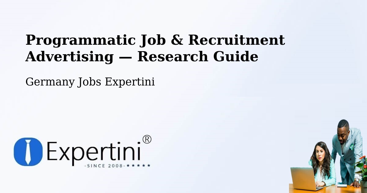Programmatic Job & Recruitment Advertising — Research Guide – Daun